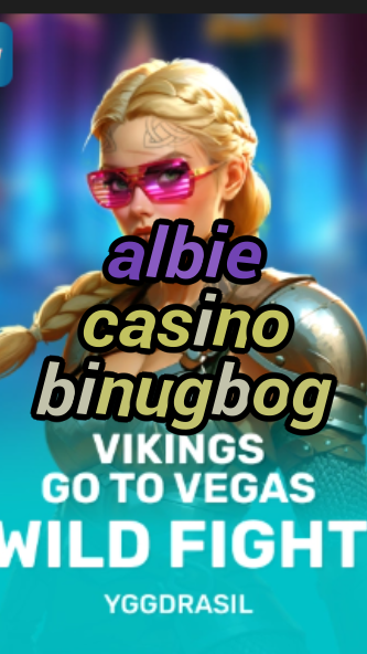 albie casino binugbog-fqqjrm9vrme7zzjgfjql.com